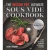 imageThe Instant Pot Ultimate Sous Vide Cookbook 100 NoPressure Recipes for Perfect Meals Every Time
