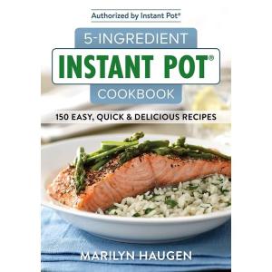 image5Ingredient Instant Pot Cookbook 150 Easy Quick and Delicious Meals