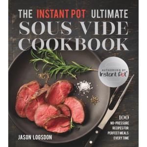 imageThe Instant Pot Ultimate Sous Vide Cookbook 100 NoPressure Recipes for Perfect Meals Every Time