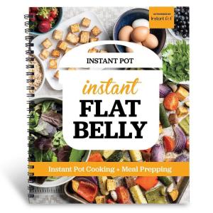 imageInstant Flat Belly Instant Pot  Instant Pot Cooking ampamp Meal Prepping in an Easy 21 Day Plan to Drop Pounds