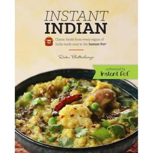 imageInstant Indian Classic Foods from Every Region of India made easy in the Instant Pot Classic Foods from Every Region of India Made Easy in the Instant Pot