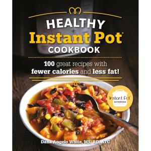 imageThe Healthy Instant Pot Cookbook 100 great recipes with fewer calories and less fat Healthy Cookbook