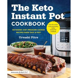 imageThe Keto Instant Pot Cookbook Ketogenic Diet Pressure Cooker Recipes Made Easy and Fast